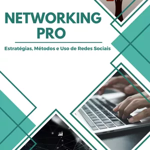 Imagem de capa para o Ebook Networking Pro: Estratégias, Métodos e Uso de Redes Sociais