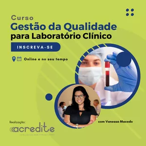 Imagem de capa para o Curso online Gestão da Qualidade para Laboratórios de Análises Clínicas