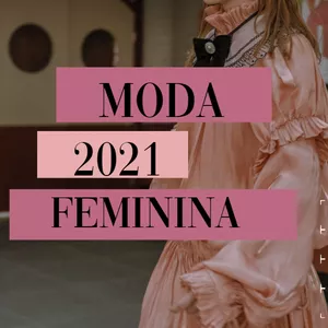 Imagem de capa para o Ebook MODA 2021 FEMININA