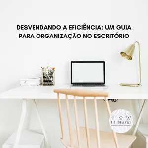 Imagem de capa para o Curso online Desvendando a Eficiência: Um Guia para Organização no Escritório