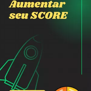 Como Aumentar seu Score