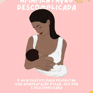 Imagem de capa para o Ebook Amamentação Descomplicada
