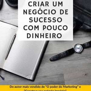 Como abrir seu negócio com pouco dinheiro 