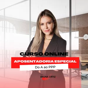 Imagem de capa para o Curso online Curso | Aposentadoria Especial do A ao PPP