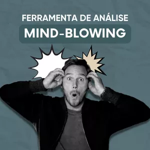 Imagem de capa para o Curso online Ferramenta de Análise Mind-Blowing