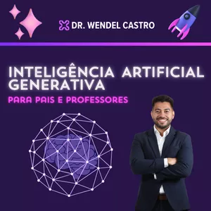 Imagem de Inteligência Artificial Generativa Para Pais e Professores criado por wendel castro na hotmart