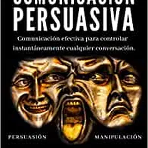 Imagen de portada para Ebook TRILOGÍA COMUNICACIÓN PERSUASIVA