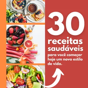 Imagem de capa para o Ebook 30 opções de receitas para manter uma vida mais saudável