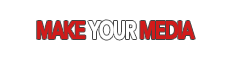 Make Your Media
