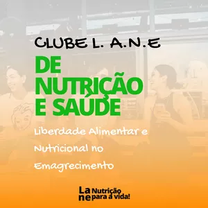 Imagem de capa para o Curso online Clube L.A.N.E de Nutrição e Saúde
