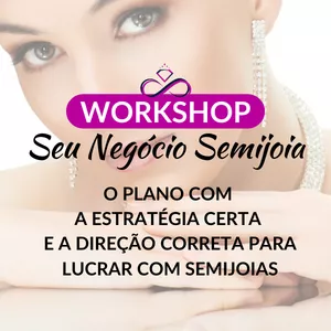 Imagem de capa para o Curso online Workshop Seu Negócio Semijoia
