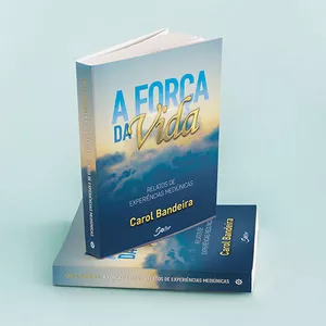 Imagem de capa para o Ebook A Força da Vida - Relatos de Experiências Mediúnicas (E-BOOK reportagem com histórias verídicas)