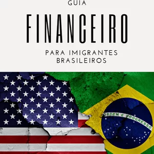 Imagem de capa para o Ebook Guia Financeiro para Imigrantes Brasileiros (Estados Unidos)