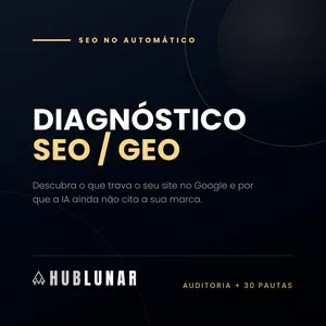 Imagem de SEO no Automático — Diagnóstico SEO/GEO criado por Hub Lunar na hotmart