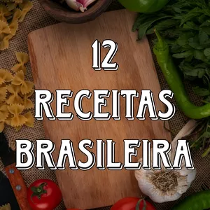 Imagem de capa para o Ebook 12 Receitas Brasileira