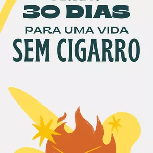 Imagem de capa para o Ebook Desafio 30 dias para uma vida sem cigarros