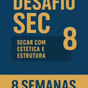 Imagem de capa para o Ebook SEC 8 – Secar com Estética e Estrutura em 8 Semanas