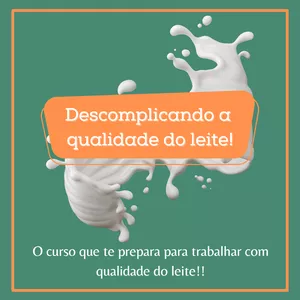 Imagem de capa para o Curso online Descomplicando a Qualidade do Leite