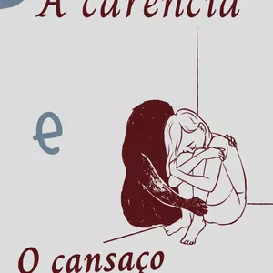 Imagem de capa para o Ebook A Carência e o Cansaço Emocional