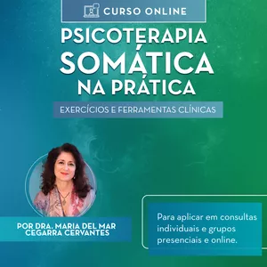Imagem do curso Psicoterapia Somática na Prática