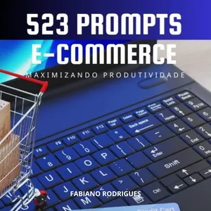 Imagem de capa para o Ebook 523 PROMPTS PARA E-COMMERCE