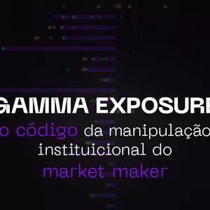 Imagem de capa para o Curso online Gamma Exposure O Código do Market Maker
