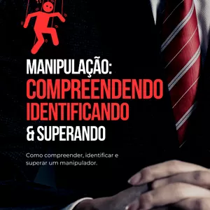 Imagem de capa para o Ebook Manipulação: Compreendendo, Identificando e Superando