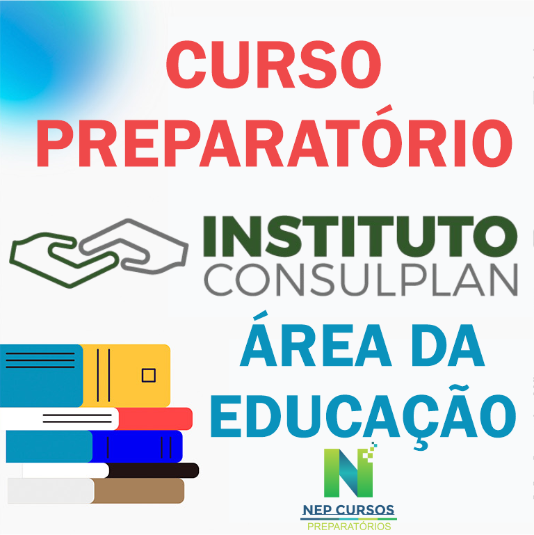 CURSO PREPARATÓRIO EDUCAÇÃO-INSTITUTO CONSULPLAN
