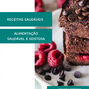 Imagem de capa para o Ebook E-book: Receitas saudáveis - Alimentação saudável e gostosa