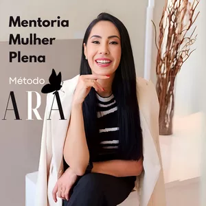 Imagem de capa para o Curso online Mentoria Mulher Plena- Método ARA