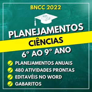 Imagem do curso CIÊNCIAS - Planejamentos do 6º ao 9º ano - BNCC 2022