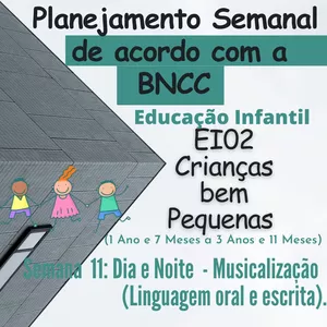 Imagem de capa para o Curso online Planejamento Semanal EI02 - Semana 11 - Dia e Noite - Musicalização (Linguagem oral e escrita).
