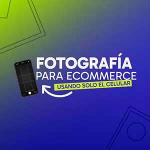 Imagen de portada para Curso online Fotografía para Ecommerce usando sólo tu celular 