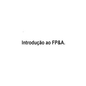 Imagem de capa para o Ebook Introdução ao FP&amp;A