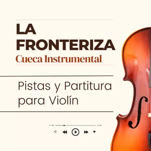 Imagen de portada para Curso online La Fronteriza - Pistas y Partitura  para Violín