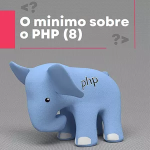 Imagem de capa para o Ebook O mínimo sobre o PHP