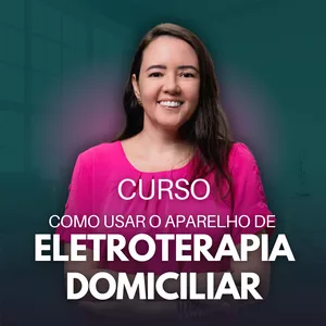 Imagem de capa para o Curso online Curso de Como Usar o Aparelho de Eletroterapia Domiciliar