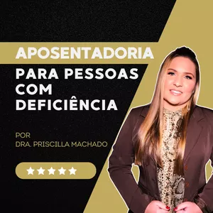 Curso Curso Aposentadoria para Pessoas com Deficiência
