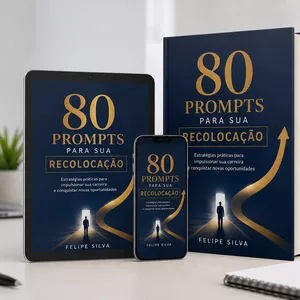Ebook: 80 Prompts para Acelerar Sua Recolocação Profissional