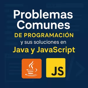 Imagen de portada para Ebook Problemas Comunes de Programación y sus soluciones en Java y JavaScript