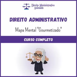 Curso Direito Administrativo - Mapa Mental Gourmetizado