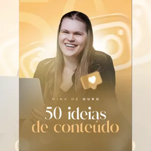 Imagem de capa para o Ebook Mina de Ouro : 50 Ideias de Conteúdo