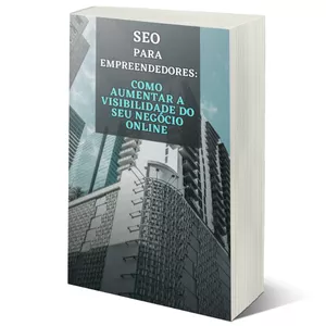 Imagem de capa para o Ebook SEO para Empreendedores: Como Aumentar a Visibilidade do seu Negócio Online