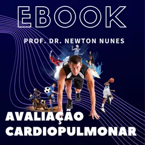 Imagem de capa para o Ebook EBOOK Avaliação Cardiopulmonar: Prescrição pelos Limiares Ventilatórios
