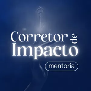 Imagem de capa para o Serviço online Mentoria Corretor de Impacto - Marketing Imobiliário