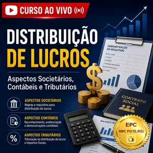 DISTRIBUI��O DE LUCROS � Aspectos Societ�rios, Cont�beis e Tribut�rios (Pontua��o no PEPC)