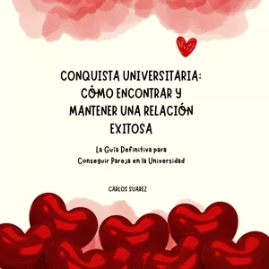 Imagen de portada para Curso online Conquista Universitaria: Cómo encontrar y mantener una relación exitosa 