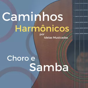 Imagem de capa para o Curso online Curso Caminhos Harmônicos