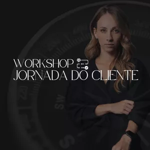 Imagem de capa para o Evento online Workshop Jornada do cliente 