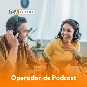 Imagem de Curso de Operador de Podcast criado por FSA Soluçoes Empresariais na hotmart